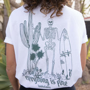 Everything Is Fine T Shirt