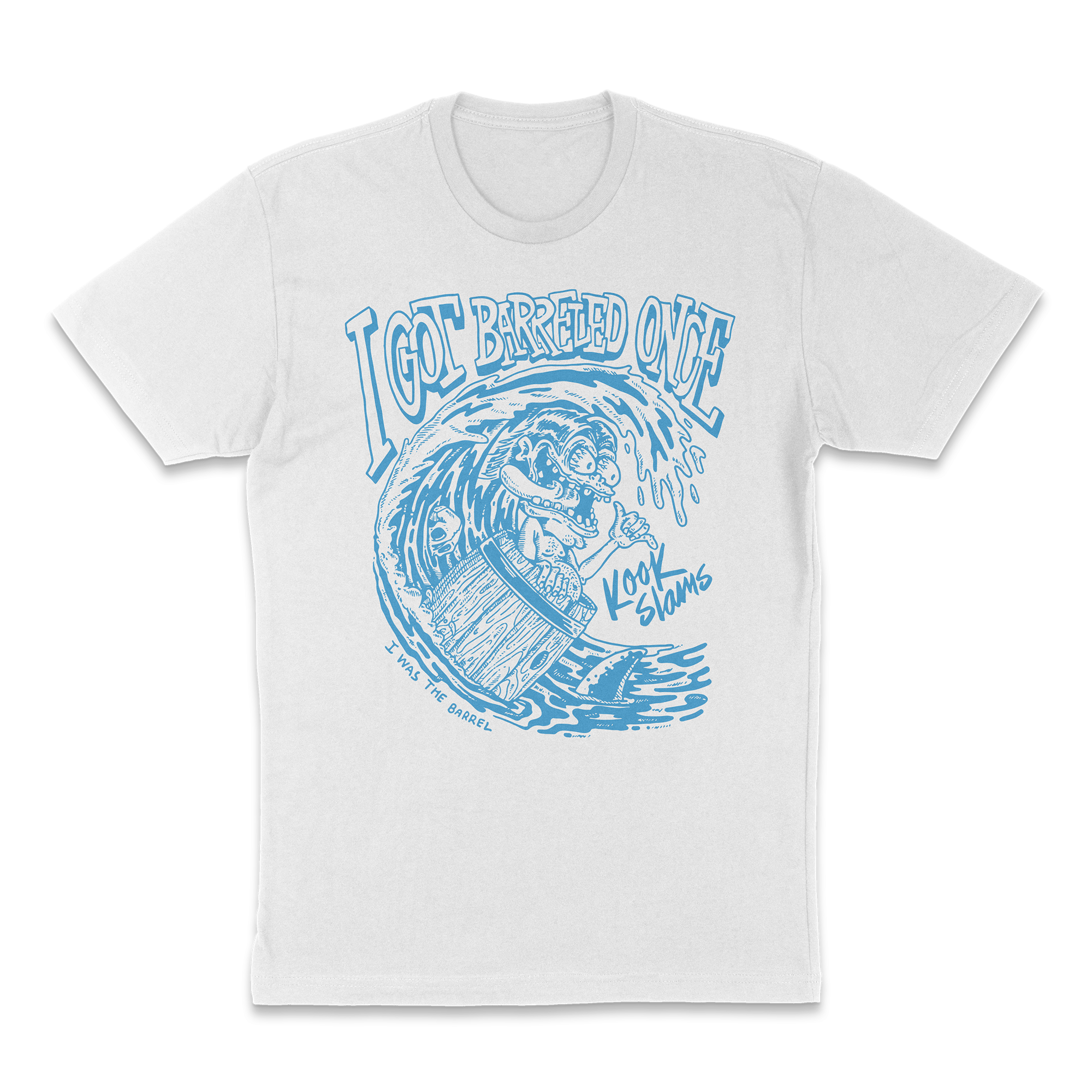 I Got Barreled T Shirt