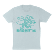 Board Meeting T Shirt