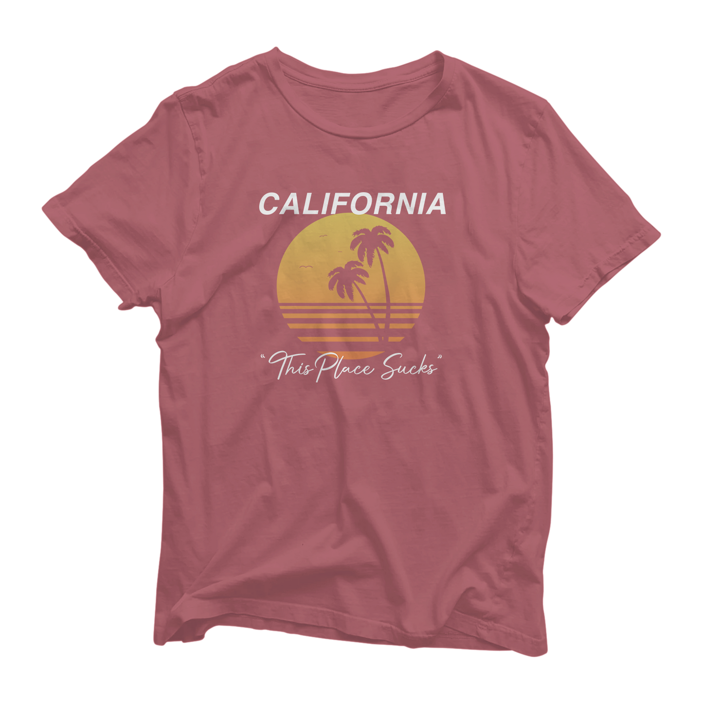 California Sucks T Shirt