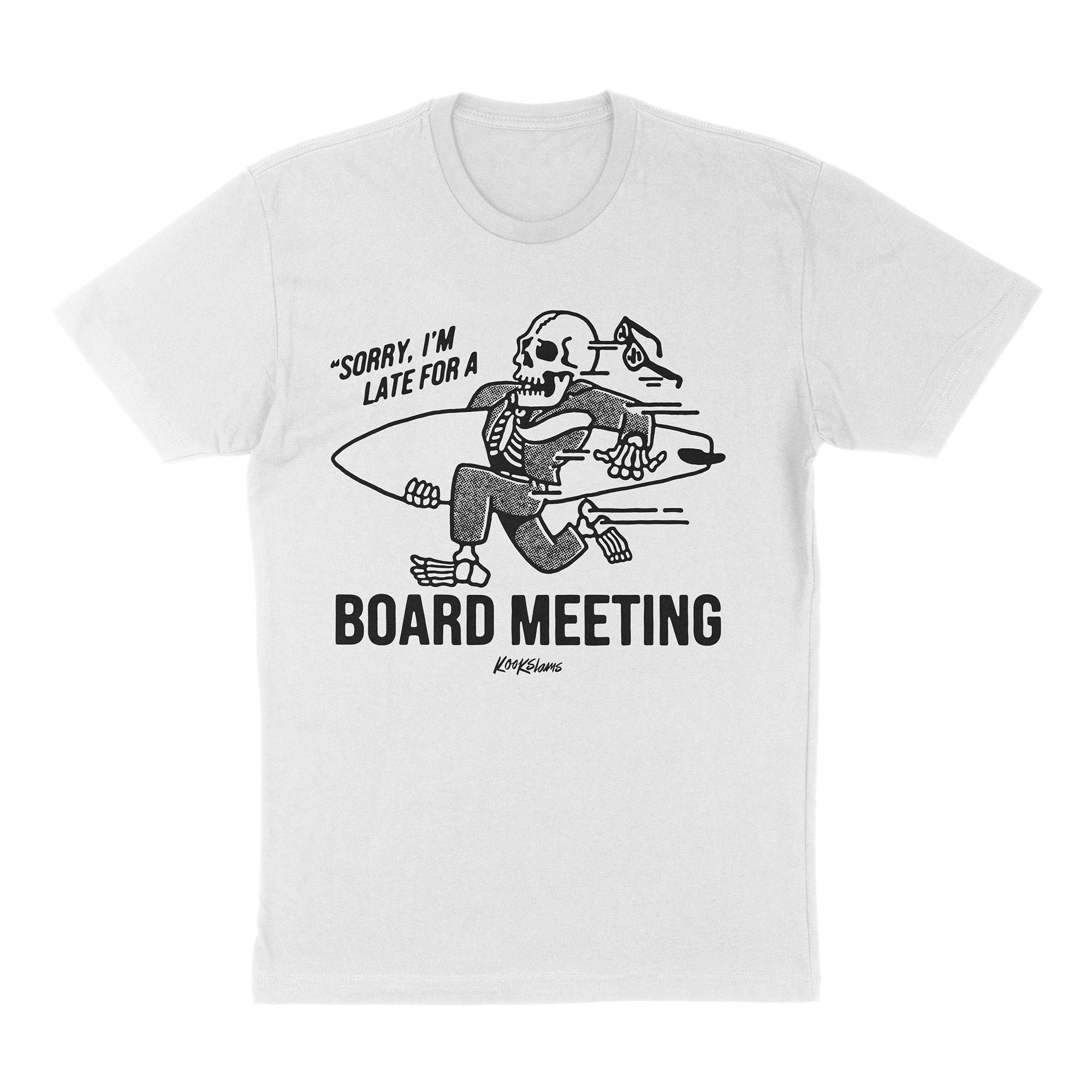 Board Meeting T Shirt