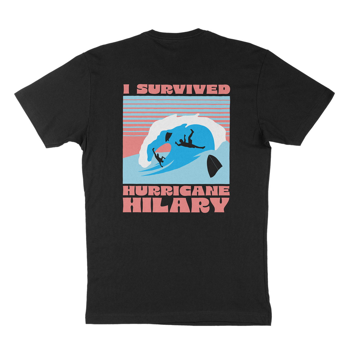 I Survived Hurricane Hilary T Shirt