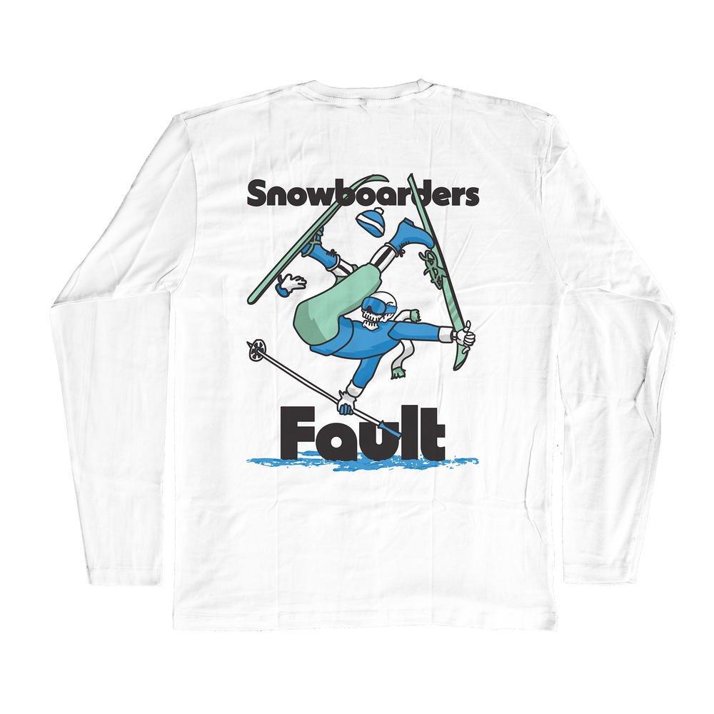 Snowboarders fault (tap to shop new hoodie and long sleeve