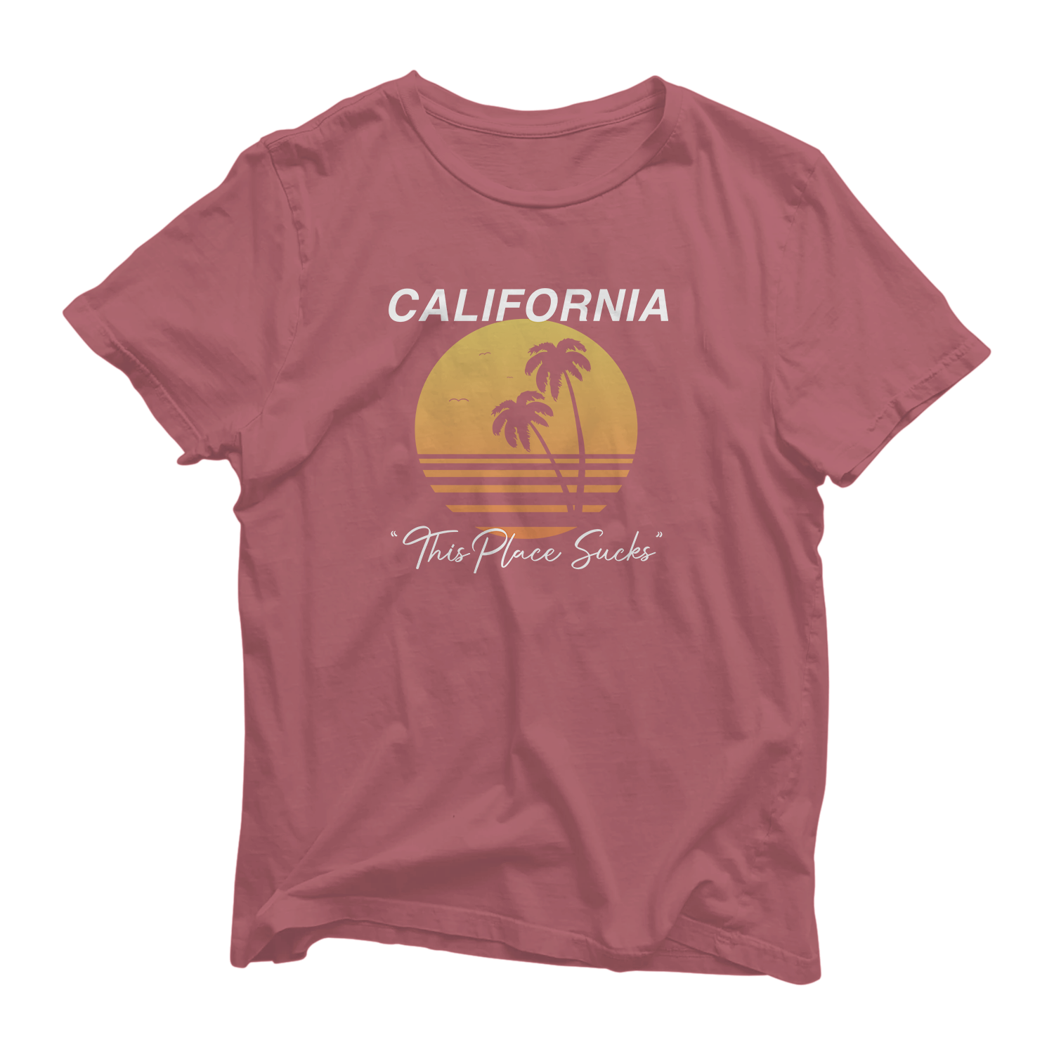 California Sucks T Shirt