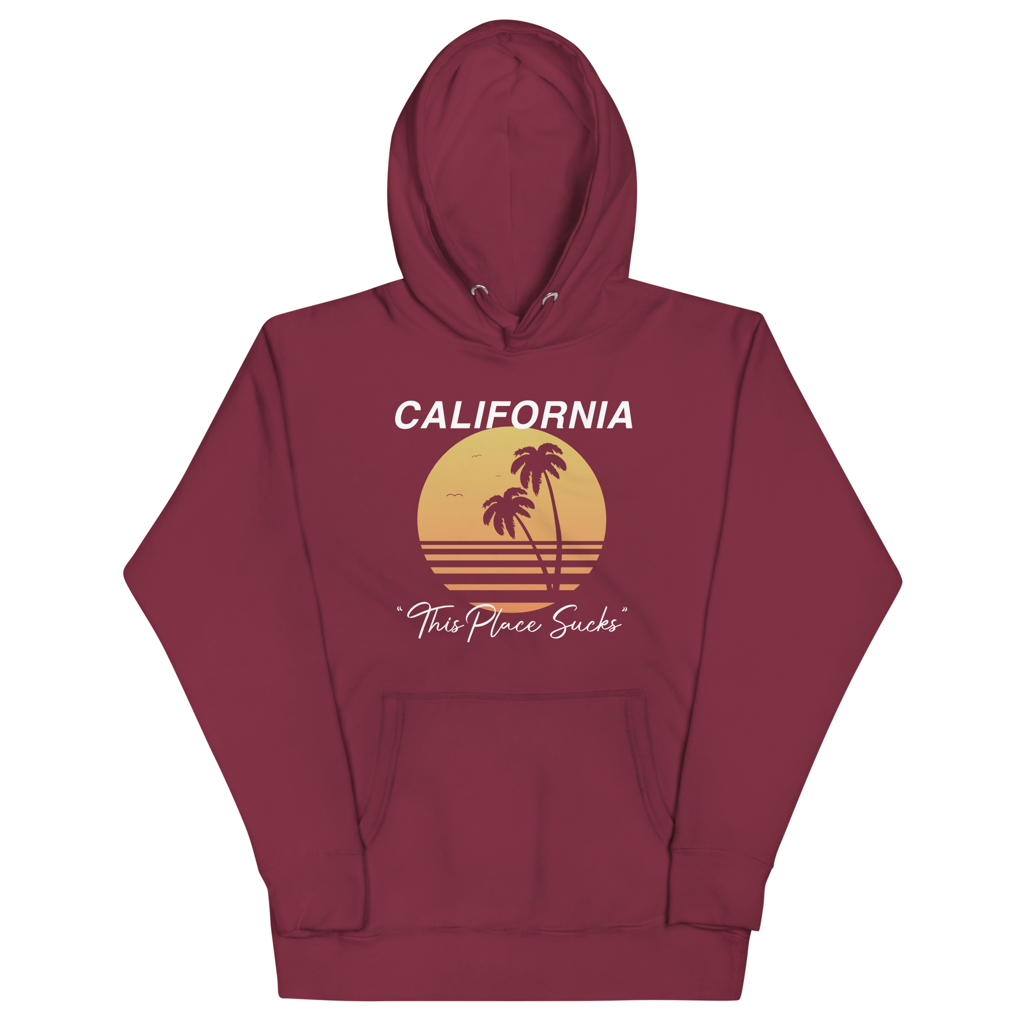 California Sucks Hoodie